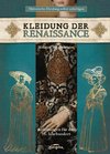 Kleidung der Renaissance