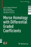Morse Homology with Differential Graded Coefficients