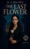 The Last Flower