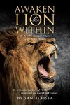 Awaken the Lion Within