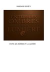 Entre les ombres et la lumière