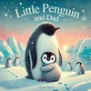 Little Penguin and Dad