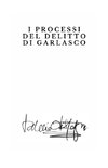 I processi del delitto di Garlasco