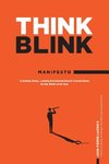 ThinkBlink Manifesto