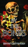 By the Bones