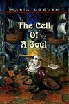 The Cell of a Soul