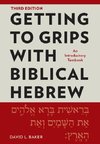 Getting to Grips with Biblical Hebrew, 3rd Edition