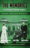 The Memories of a Russian Yesteryear - Volume IV