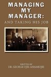 Managing My Manager