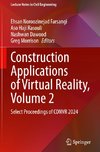 Construction Applications of Virtual Reality, Volume 2