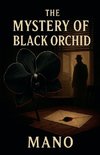 The Mystery of Black Orchid