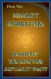 Reality Rewritten