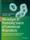 Microalgae as Promising Source of Commercial Bioproducts