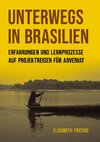 Unterwegs in Brasilien