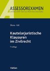 Kautelarjuristische Klausuren im Zivilrecht