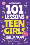 101 Lessons Teen Girls Must Know