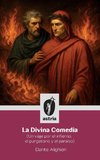 La Divina Comedia (Un viaje por el infierno, el purgatorio y el paraíso)
