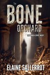 The Bone Orchard