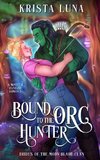 Bound to the Orc Hunter