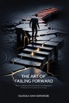 The Art of Failing Forward