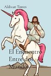 El Encuentro Entre dos Mundos