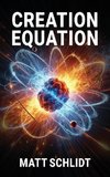 Creation Equation