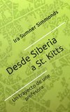 Desde Siberia a St. Kitts