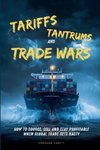 Tariffs, Tantrums and Trade Wars
