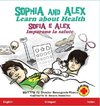 Sophia and Alex Learn about Health