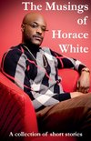 The Musings of Horace White
