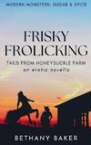 Frisky Frolicking