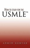 How to study for the USMLE