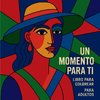 Un Momento para Ti