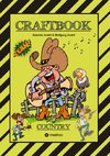 CRAFTBOOK - 100 SEITEN WILDER WESTEN - COUNTRY MUSIC - COWBOYS & COWGIRLS - BANDITEN - INDIANER - SALOON - PFERDE - KNIFFLIGE RÄTSEL - AUSGABEN