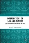 Intersections of Law and Memory