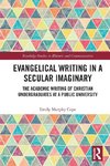 Evangelical Writing in a Secular Imaginary
