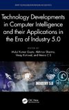 Technology Developments in Computer Intelligence and their Applications in the era of Industry 5.0