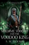 Madame Voodoo and the Voodoo King
