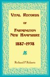 Vital Records of Farmington, New Hampshire 1887-1938