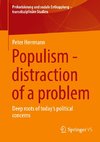 Populism - distraction of a problem