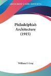 Philadelphia's Architecture (1915)