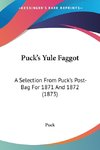 Puck's Yule Faggot
