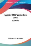 Register Of Puerto Rico, 1905 (1905)