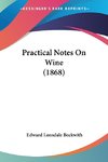 Practical Notes On Wine (1868)
