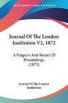 Journal Of The London Institution V2, 1872