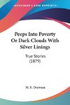 Peeps Into Poverty Or Dark Clouds With Silver Linings