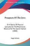 Prospects Of The Jews
