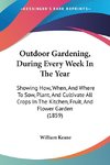 Outdoor Gardening, During Every Week In The Year