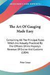 The Art Of Gauging Made Easy