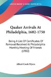 Quaker Arrivals At Philadelphia, 1682-1750